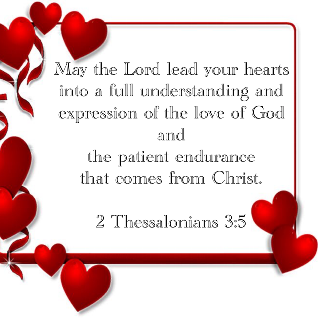 Prayer. The Love of God and Endurance 2Thes. 3.5