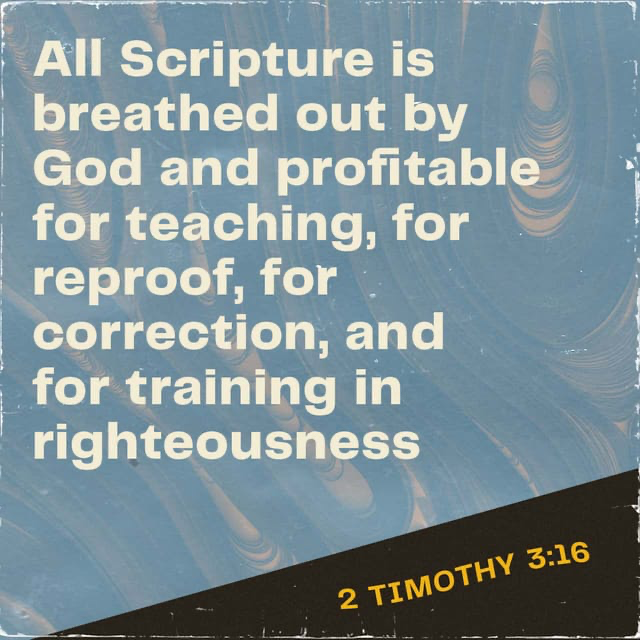 2Timothy 3.16 All Scripture is from God